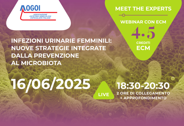 INFEZIONI URINARIE FEMMINILI: NUOVE STRATEGIE INTEGRATE DALLA PREVENZIONE AL MICROBIOTA - 16/06/2025 | 18:30-20:30 - Live